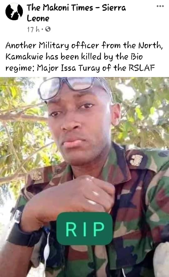 FALSE! Major Issa Turay not killed by Sierra Leone’s Govt  2 FALSE! Major Issa Turay not killed by Sierra Leone’s Govt