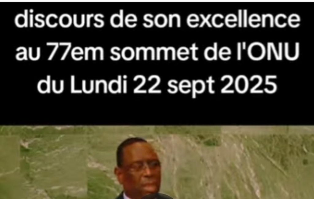 Un discours de 2022 de l’ancien président du Sénégal à la tribune de l’ONU présenté comme récent 2 Un discours de 2022 de l’ancien président du Sénégal à la tribune de l’ONU présenté comme récent